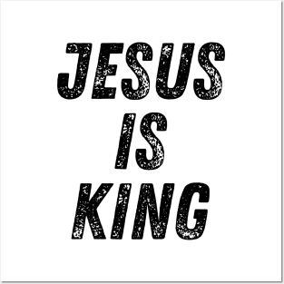 Jesus Is King Christian Quote Posters and Art